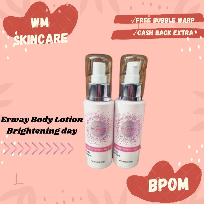 [ORI] SKINCARE BPOM Erway brightening DAY lotion 100ml