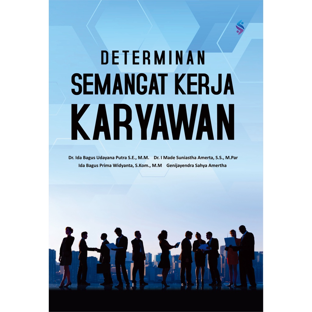 BUKU DETERMINAN SEMANGAT KERJA KARYAWAN