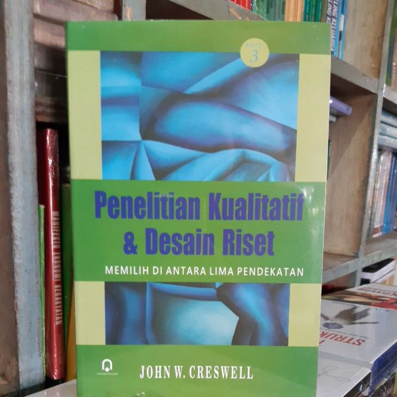 PENELITIAN KUALITATIF DAN DESAIN RISET