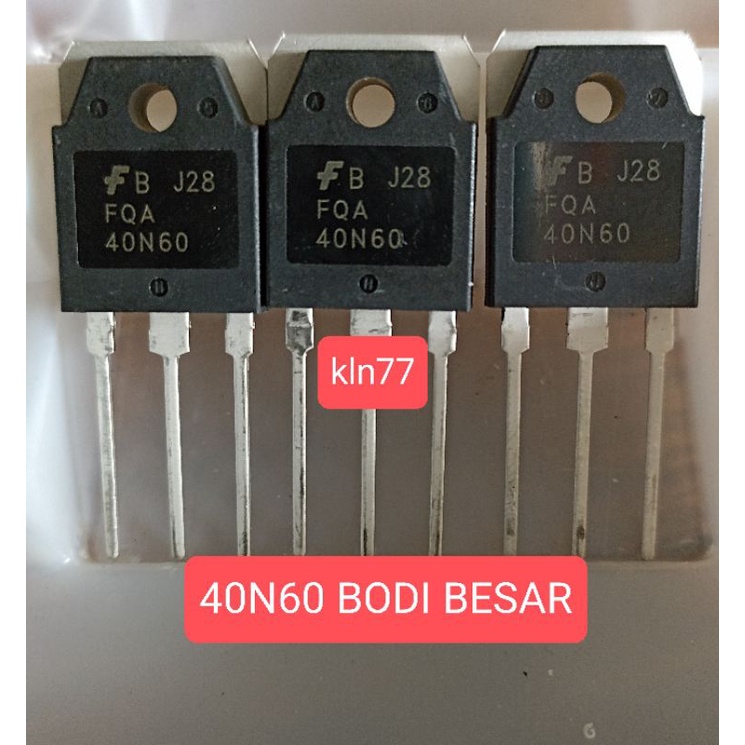 MOSFET 40N60 BODI BESAR IGBT FQA 40N60 MESIN LAS
