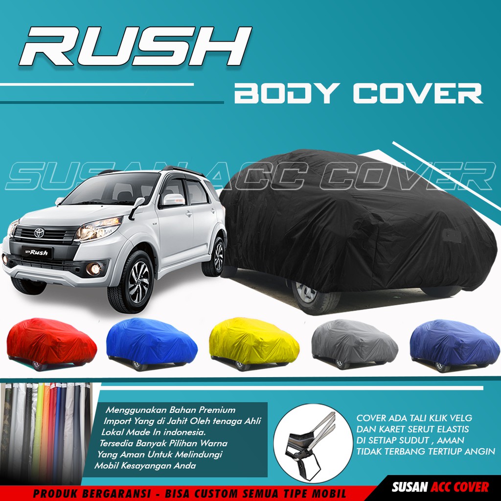 Cover Mobil Rush Sarung Mobil rush/rush lama/terios/terios lama/rush lama konde/terios konde/brio