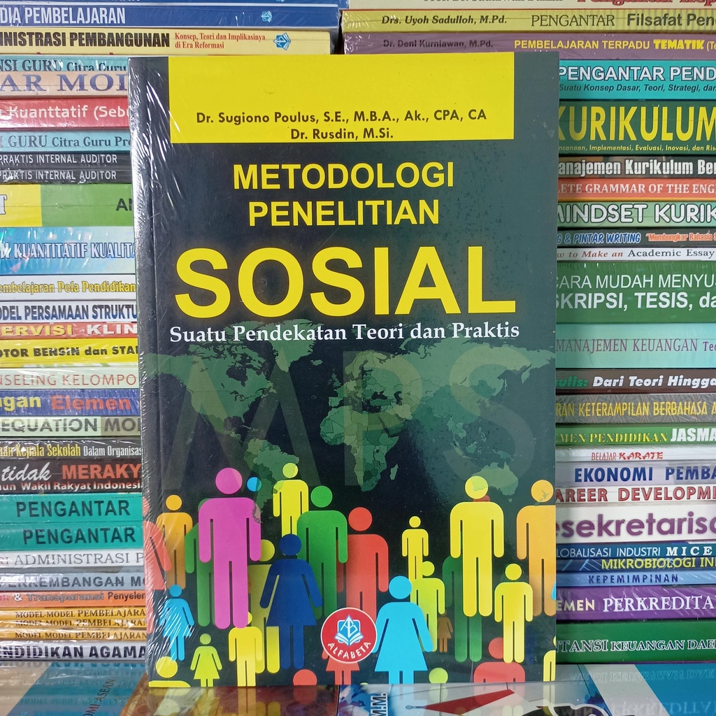 Buku Metodologi Penelitian Sosial Suatu Pendekatan Teori dan Praktis - Dr. Sugiono Paulus Alfabeta