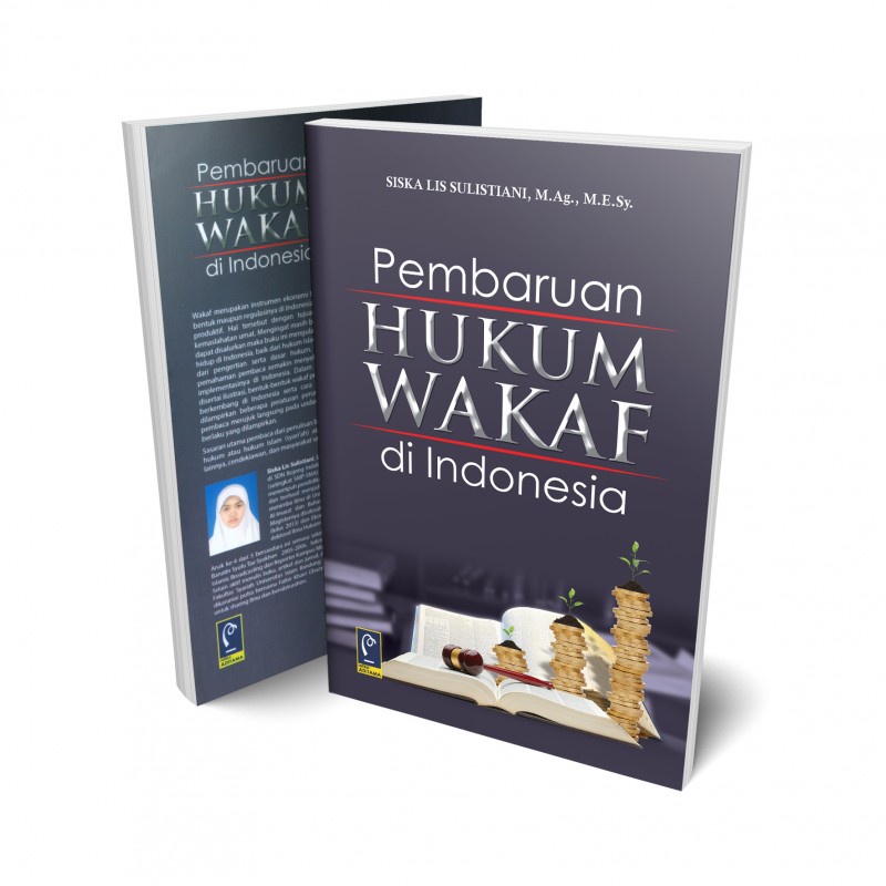 Jual Buku PEMBARUAN HUKUM WAKAF DI INDONESIA - SISKA LIS SULISTIANI ...