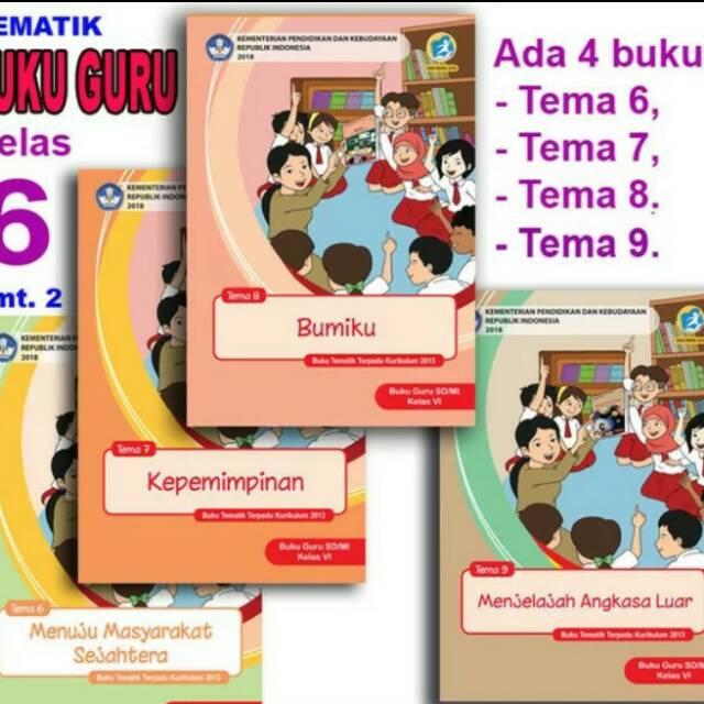 Paket buku guru tematik dikbud k13 kelas 6 semester 2 tema 6789 revisi 2018