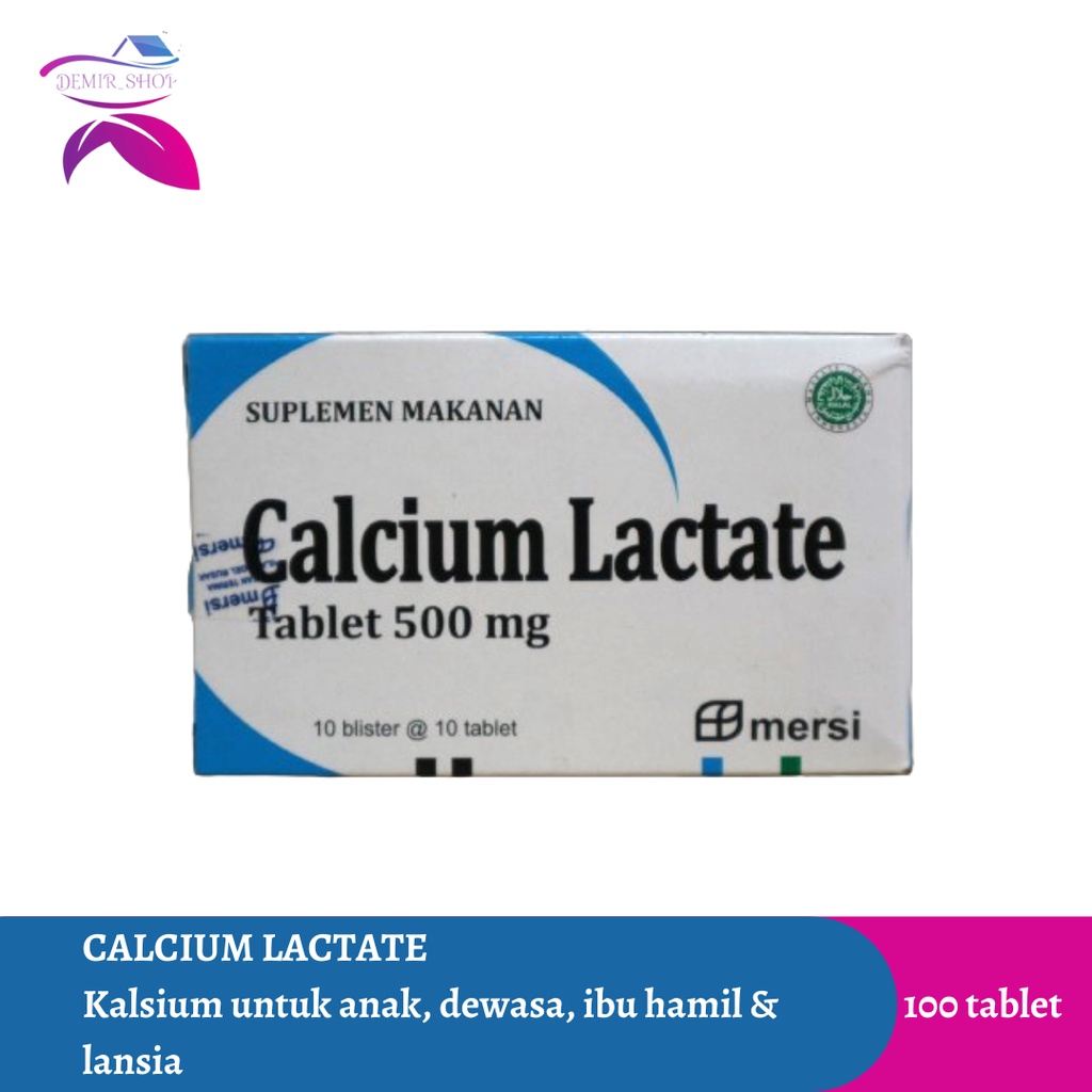 Calcium Lactate / Suplemen Kalsium Untuk Anak, Ibu Hamil &amp; Lansia