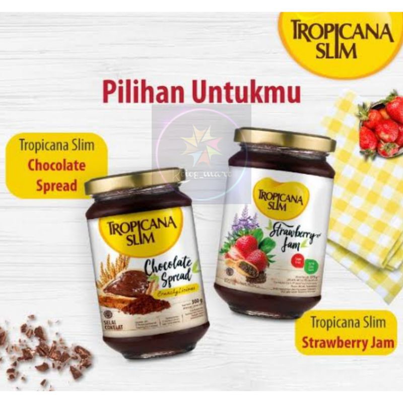 

TROPICANA SLIM JAM CHOCOLATE SPREAD 300GR/STRAWBERRY 375gr/selai/jam