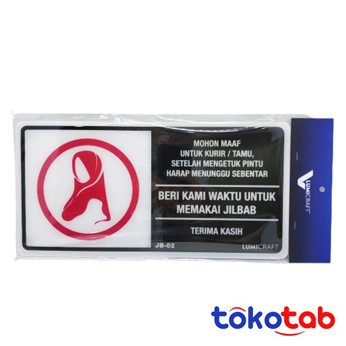 

PAPAN BOARD MIKA SIGN HARAP TUNGGU PAKAI JILBAB 32X16CM JB-02