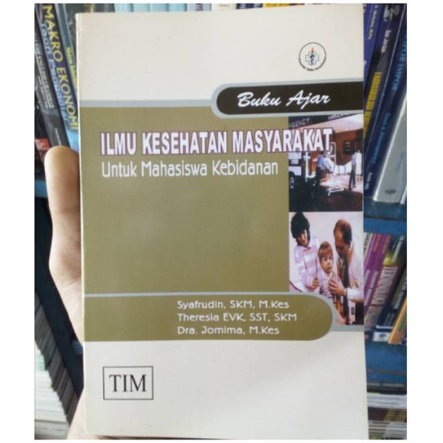 Buku Ajar Ilmu Kesehatan Masyarakat Untuk Mahasiswa Kebidanan - Syafrudin