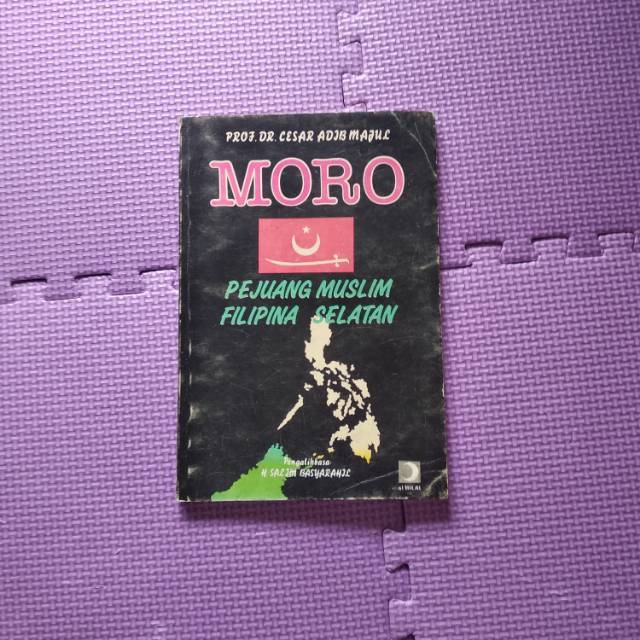 Sejarah Bangsa Moro Pejuang Muslim Filipina Selatan