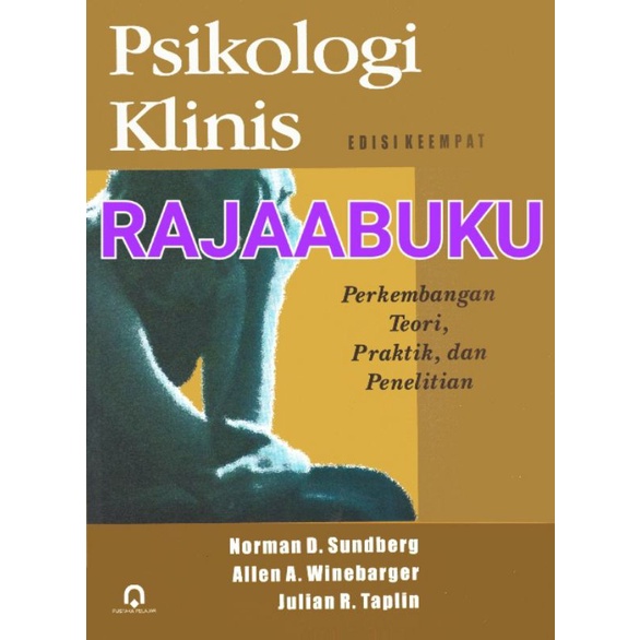 psikologi klinis edisi 4 perkembangan teori praktik dan penelitian by Norman, Allen, Julian