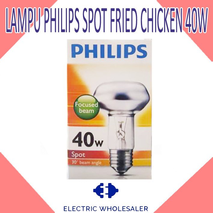 LAMPU PHILIPS SPOT FRIED CHICKEN 40W