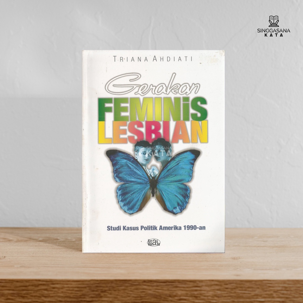 Gerakan Feminis Lesbian - Triana Ahdiati