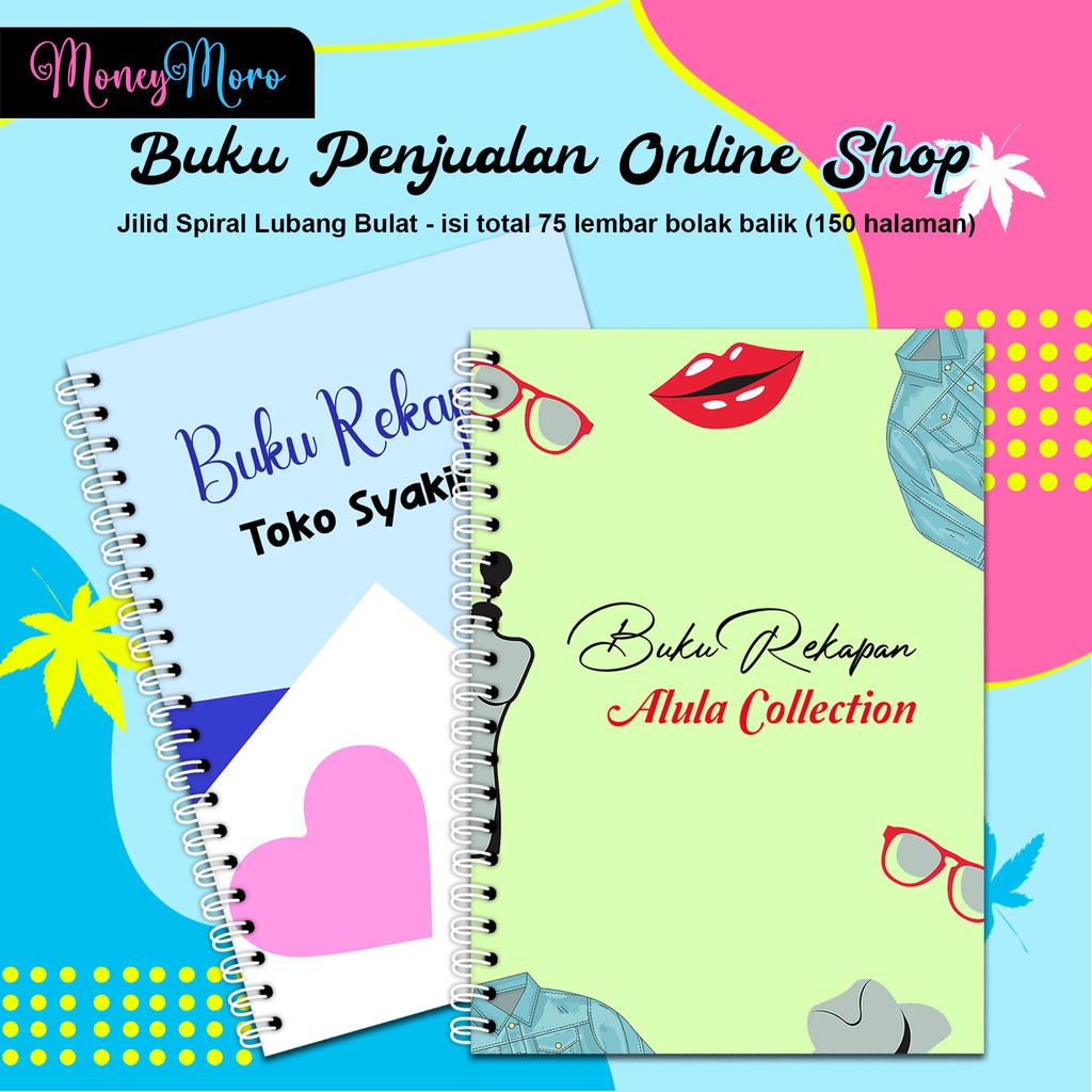 

MoneyMoro Buku Penjualan 005-006 / Buku Catatan Olshop / Buku Rekap Penjualan Jilid Spiral
