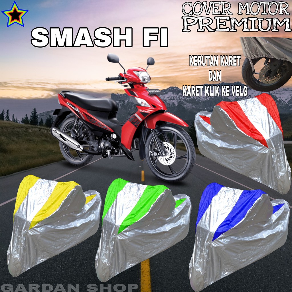 Sarung Motor SMASH FI Silver KOMBINASI Body Cover Smash Fi PREMIUM