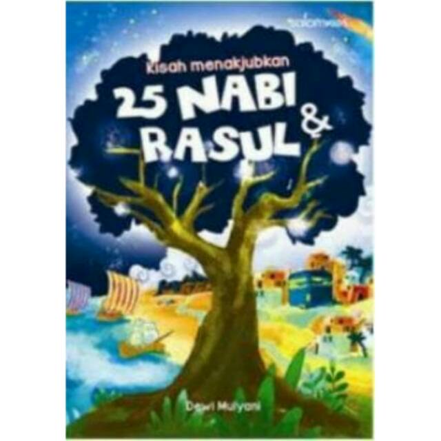 KISAH MENAKJUBKAN 25 NABI DAN RASUL