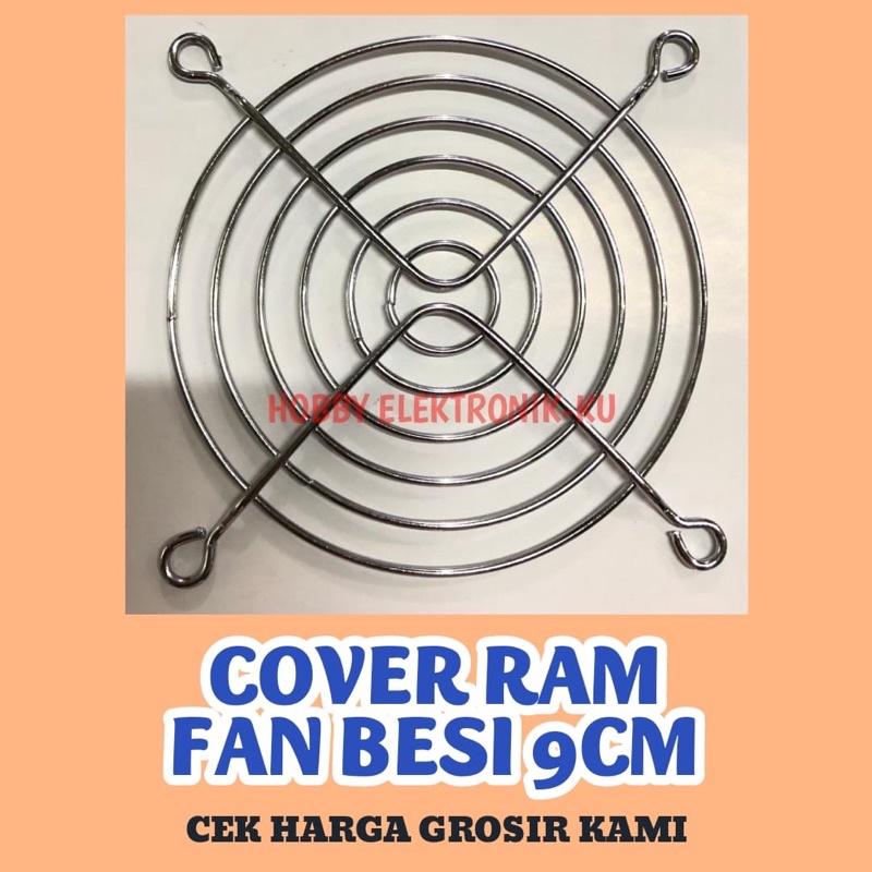 COVER RAM FAN KAWAT METAL GRILL BESI JARING TUTUP KIPAS 9CM