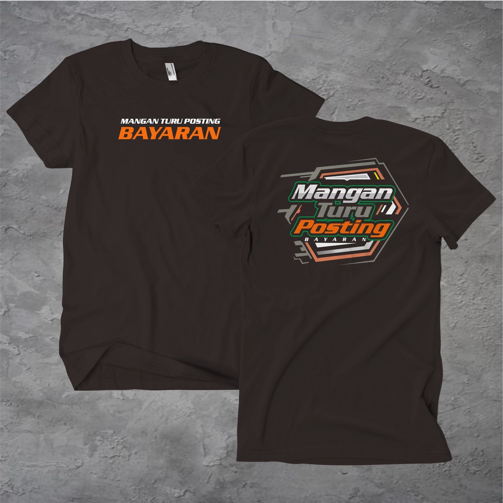 KAOS MANGAN TURU POSTING BAYARAN