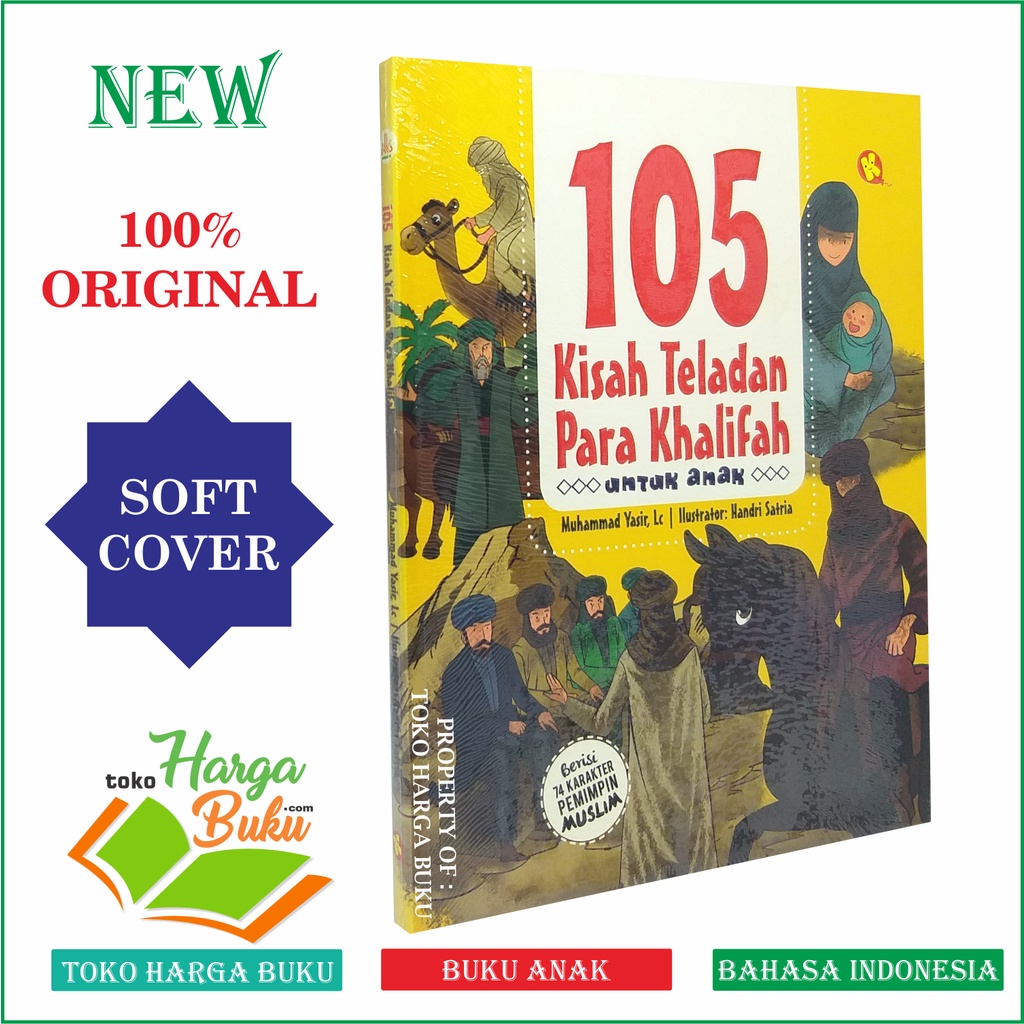Foto Buku 105 Kisah Teladan Para Khalifah untuk Anak FULL COLOR Khulafaur Rasyidin Al-kautsar Kids
