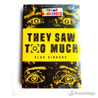 SEGEL They Saw too Much - Alan Gibbons