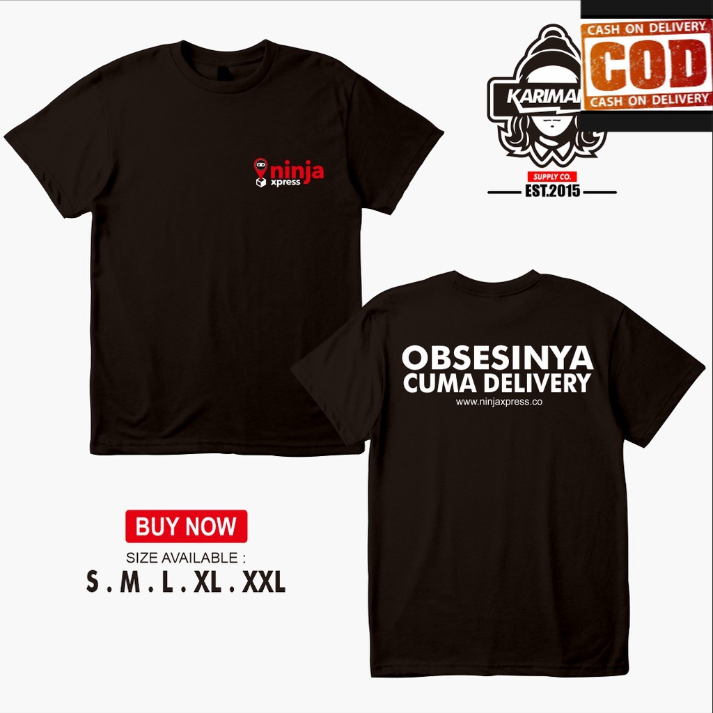 Jual (COD) KAOS Ninja Express OBSESINYA CUMA DELIVERY Ekspedisi / TSHIRT BAJU PRIA KEREN