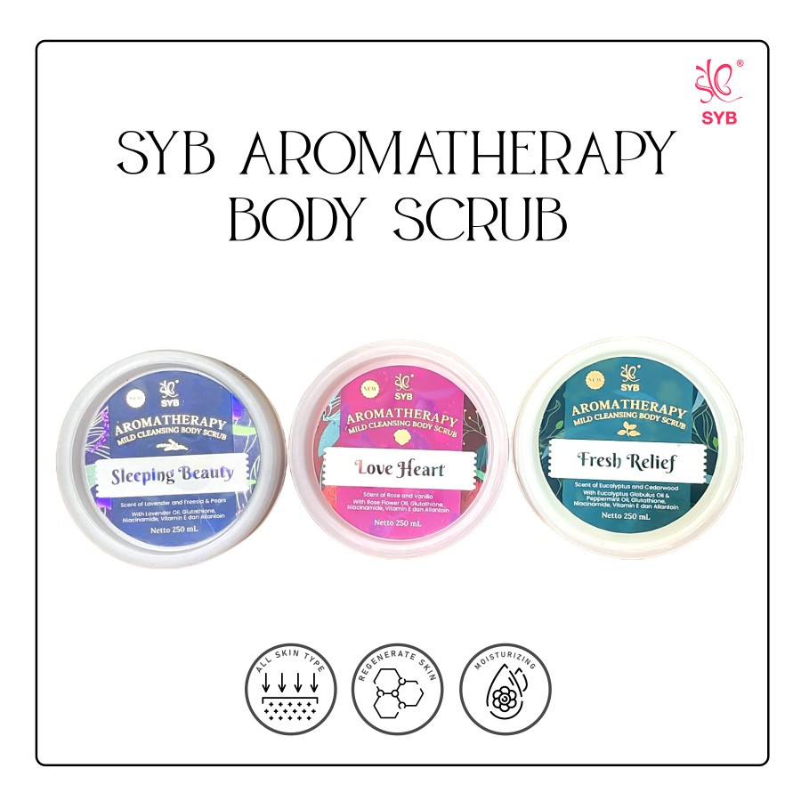 NEW SYB AROMATHERAPY MILD CLEANSING BODY SCRUB BPOM