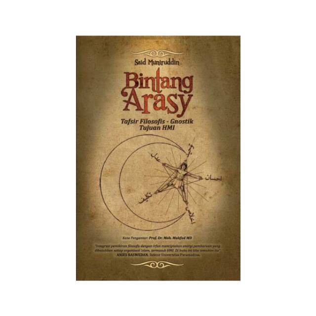 

Buku Bintang Arasy Tafsir Filosofis Gnostik Tujuan HMI