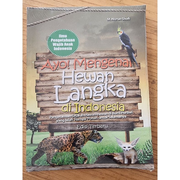 Ensiklopedia Ilmu Pengetahuan Anak Mengenal Hewan Langka Indonesia Obral