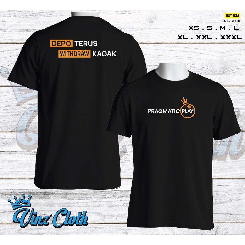 Tshirt Kaos Depo Terus WD Kagak Pragmatic Play Slot Best Quality