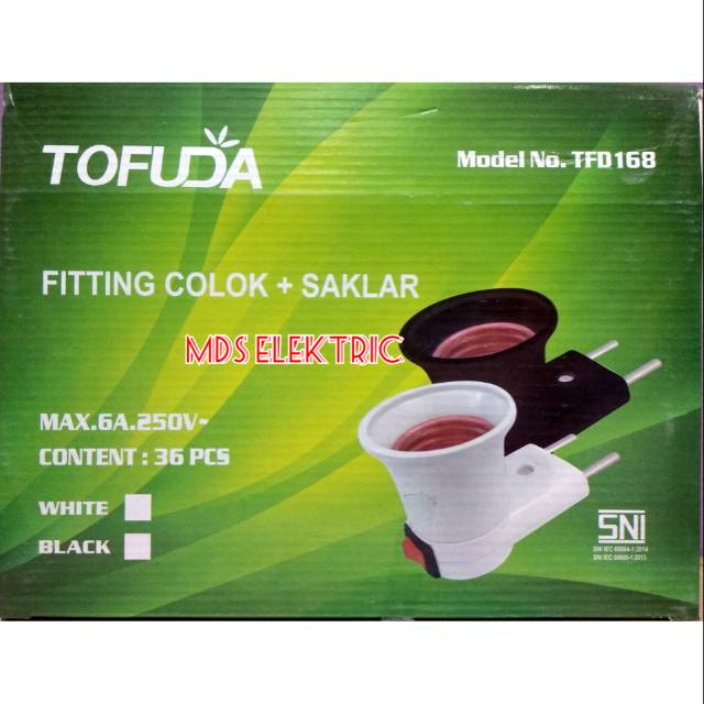 Fitting Colok Saklar / Fitting Lampu Tidur TOFUDA TFD 168