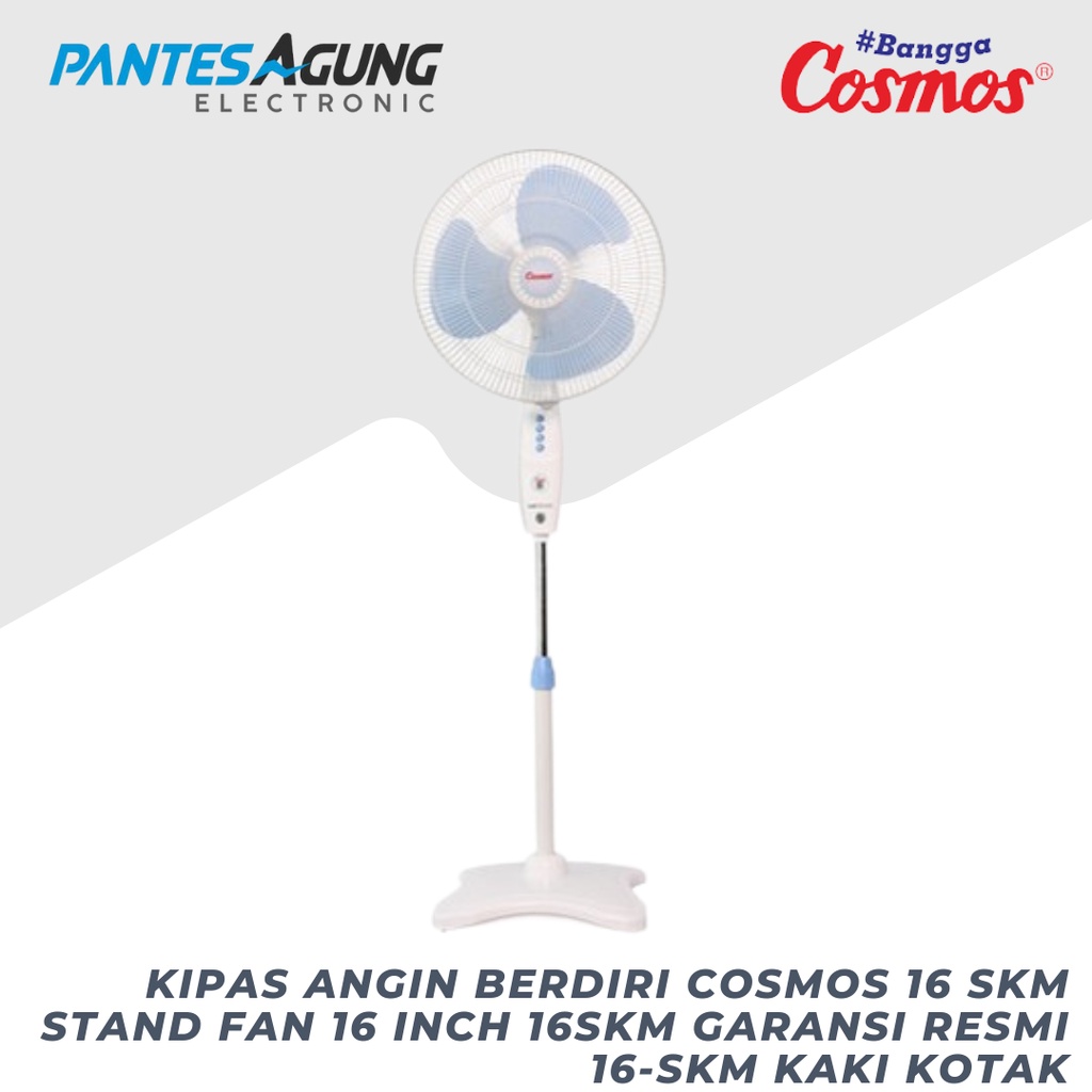 KIPAS ANGIN BERDIRI COSMOS 16 SKM STAND FAN 16 INCH 16SKM GARANSI RESMI 16-SKM KAKI KOTAK