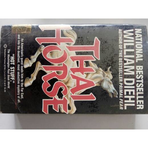 

WILLIAM DIEHL: THAI HORSE