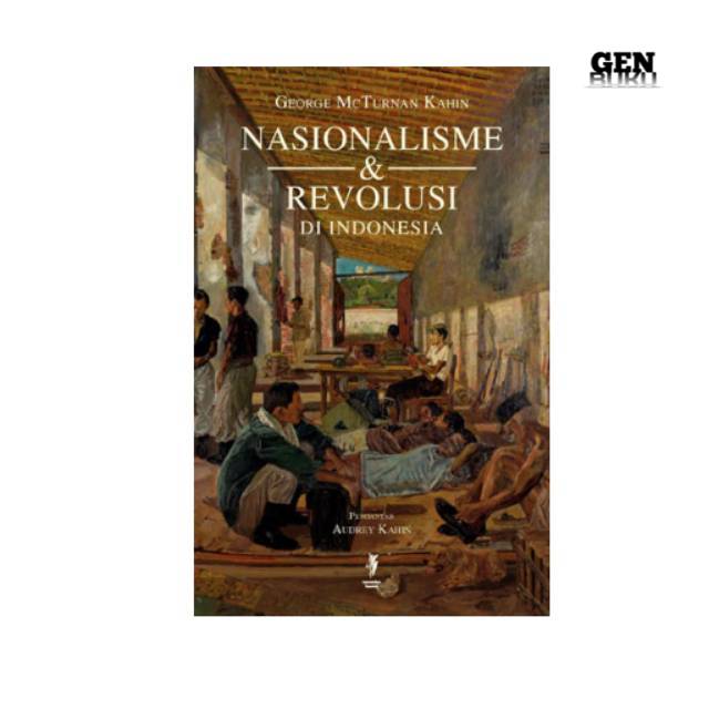 Buku NASIONALISME DAN REVOLUSI DI INDONESIA