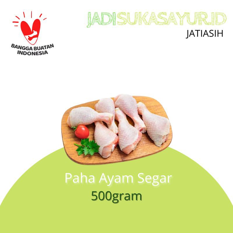 

PAHA AYAM FRESH [500-1000GRAM] - DAGING SEGAR BEKASI