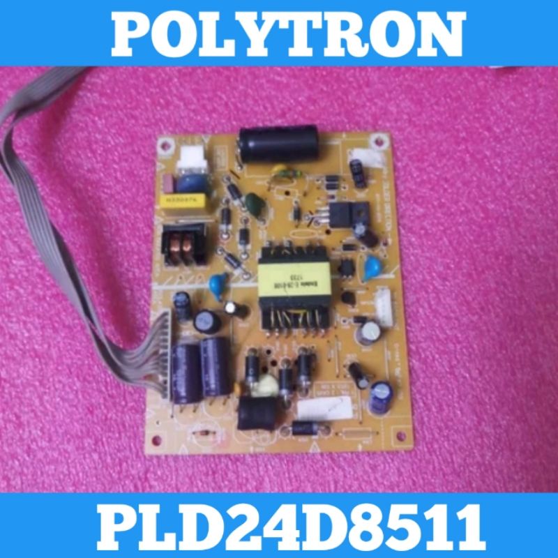 Psu TV LED POLYTRON PLD24T8511 Psu POLYTRON PLD 24T8511 Psu 24T8511 Power Supply POLYTRON PLD24T8511