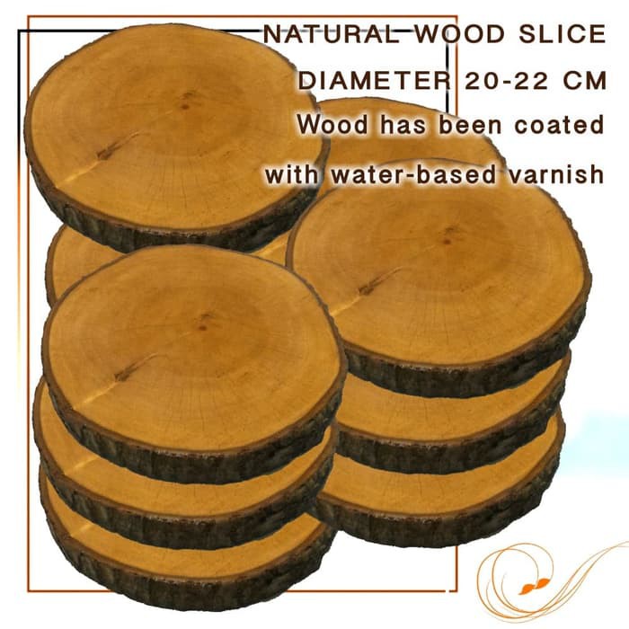 Natural wood slice diameter 20-22 cm potongan talenan kayu dekorasi