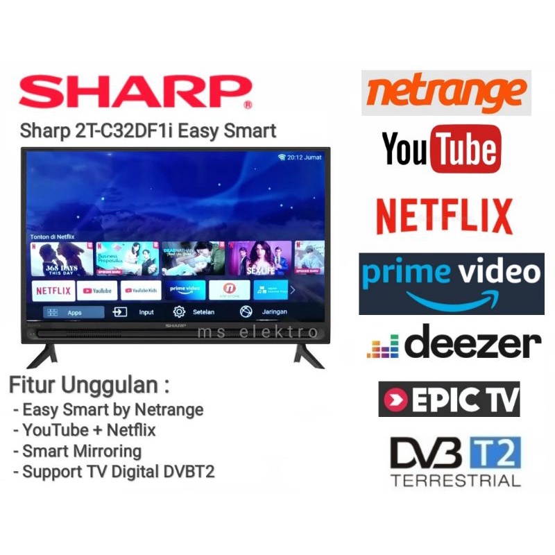 TV LED Sharp Easy Smart 32 inch 2T-C32DF1i YouTube Netflix Digital DVBT2