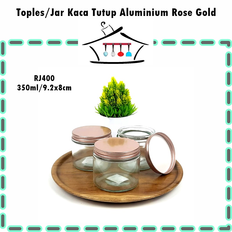 Toples/Jar Kaca Tutup Aluminium 450ml/350ml/200ml Silver dan Rose Gold CULLETPRIMA