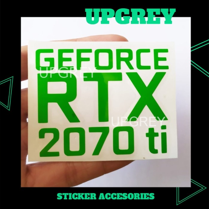 GEFORCE RTX 2070 ti STIKER CUTTING AKSESORIES PC STIKER CASING LAPTOP