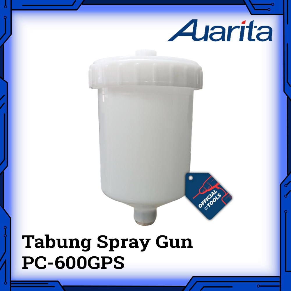 Tabung Spray Gun Cup 600ML AUARITA PC-600GPS Original