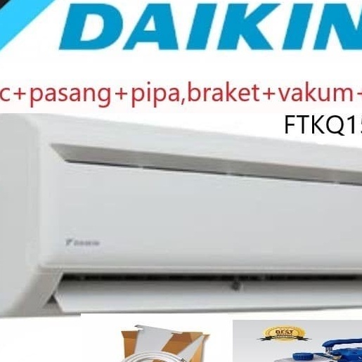 AC DAIKIN Inverter 1/2PK+Pasang+Pipa HODA/Tateyama+Vakum
