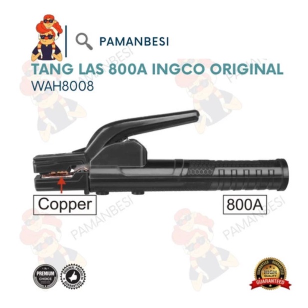 Stang Tang Gagang Las Listrik (800A) Electrode Holder INGCO WAH8008