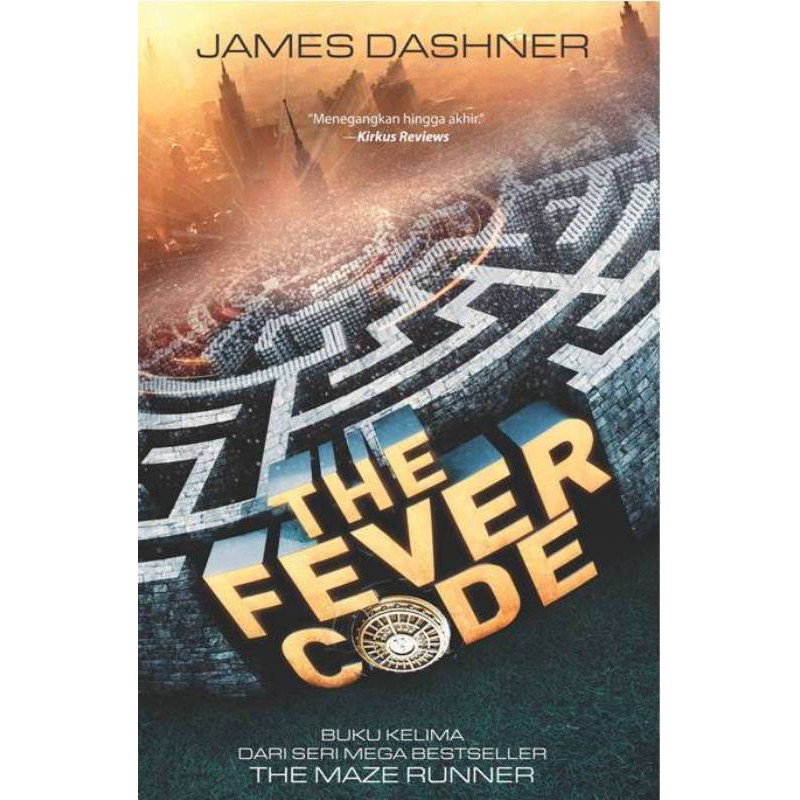 Novel The Fever Code - James Dashner - Fantasi - Mizan Yogyakarta