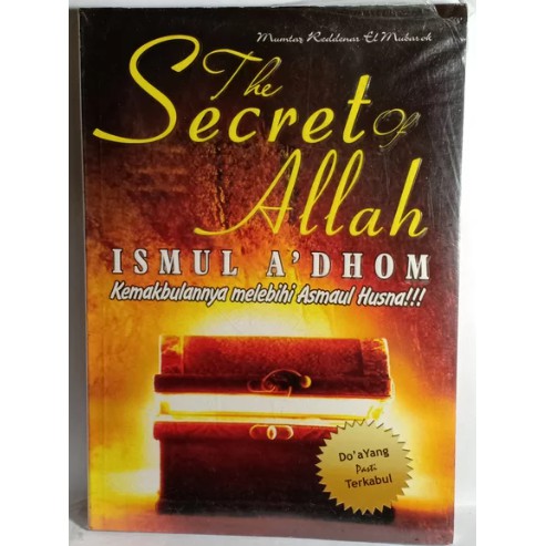 the secret of Allah ismul adhom kemakbulannya melebihi Asmaul Husna - mumtaz reddenar el mubarok
