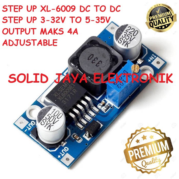 STEP UP XL6009 4A DRIVER DC TO DC ADJUSTABLE XL 6009 4 A 3-32V TO 5-35V MODUL KIT MENAIKKAN TEGANGAN