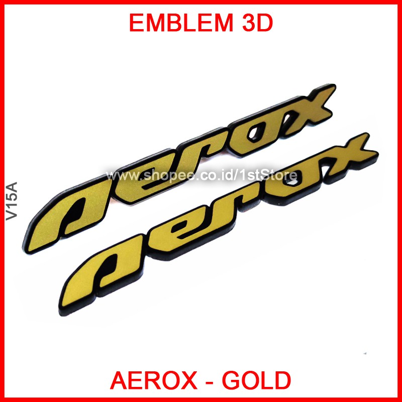 EMBLEM AEROX GOLD LOGO STICKER 3D YAMAHA AEROX155 155 NVX BADGE STIKER MEREK TIMBUL NOT ORI ORIGINAL