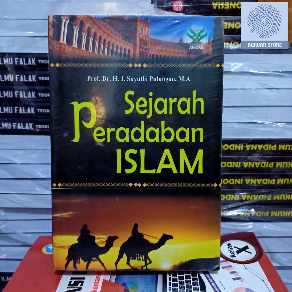 Sejarah Peradaban Islam - Prof. J. Suyuthi Pulungan