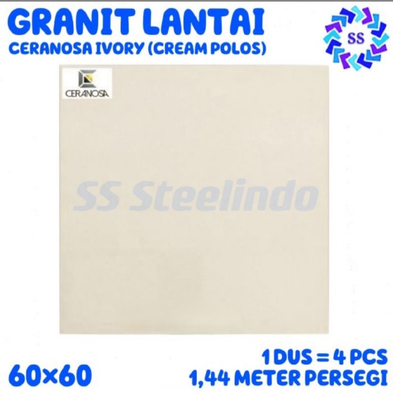 GRANITE / GRANIT LANTAI 60X60 CERANOSA IVORY (CREAM POLOS) GLOSSY KW1