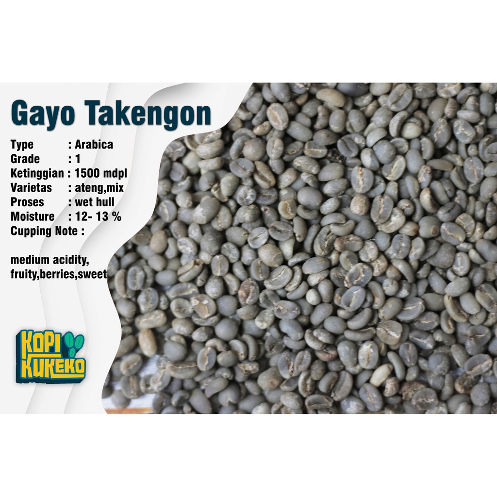 

GREENBEANS GAYO TAKENGON GRADE 1 SEMI WASH PROCESS