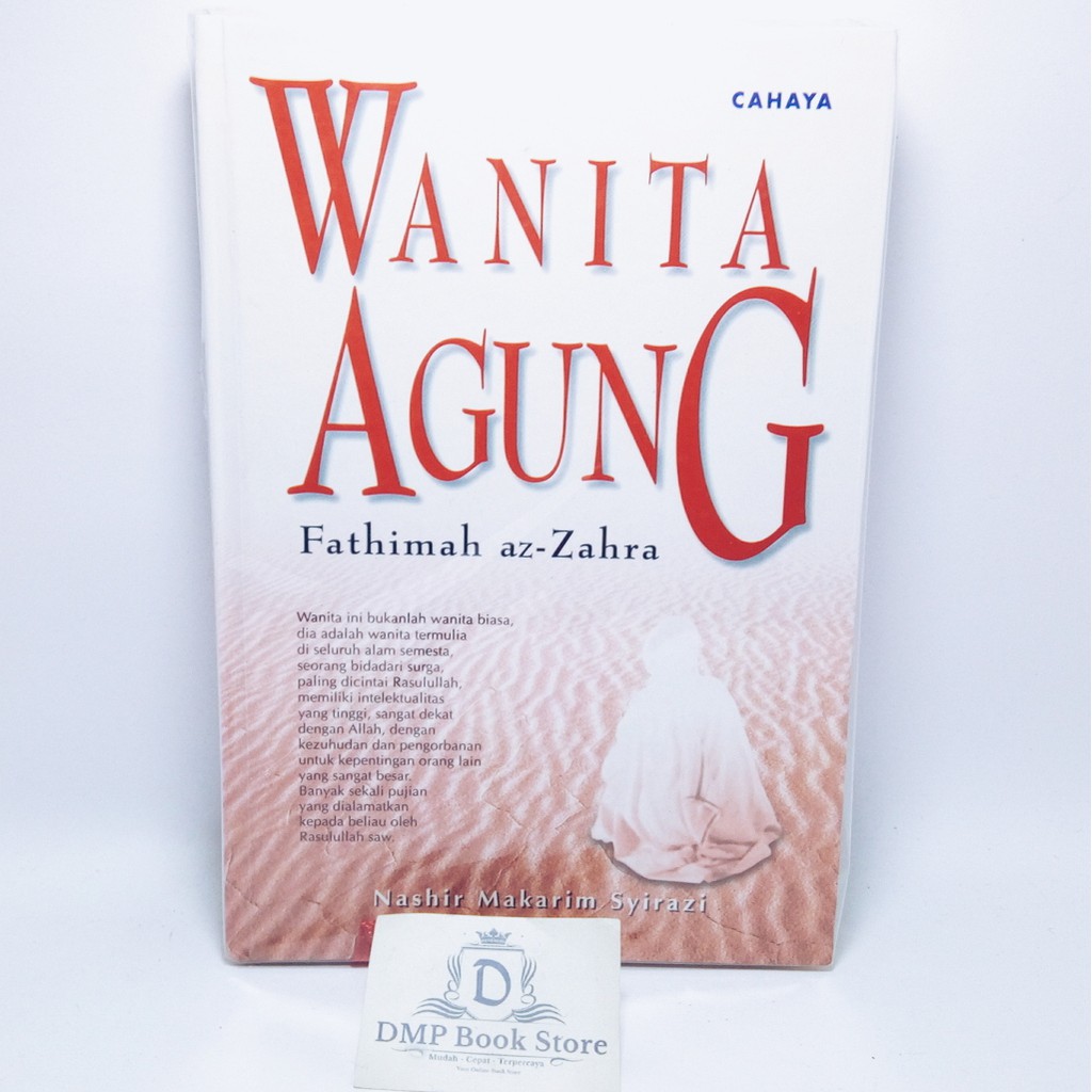 Wanita Agung Fathimah Az Zahra Azzahra - Nashir Makarim Syirazi
