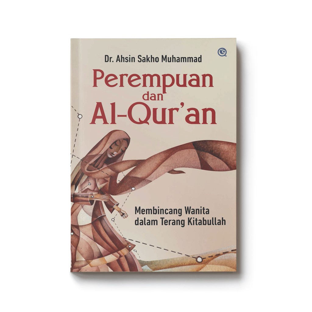 Perempuan dan Alquran - Dr. Ahsin Sakho Muhammad